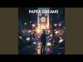 Lagu Paper Dreams