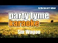 Dixie Chicks - Sin Wagon (Karaoke Version)