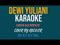 Download Lagu DEWI YULIANI - DIDI KEMPOT // COVER BY ROCHIER // BEAT BY MK // KARAOKE