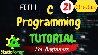 21 Structure User Define DataType Full C Programming Tutorial for Beginners High Level Language