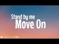 Stand By Me - Move On (Karaoke) || Original Sound