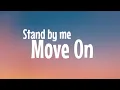 Download Lagu Stand By Me - Move On (Karaoke) || Original Sound