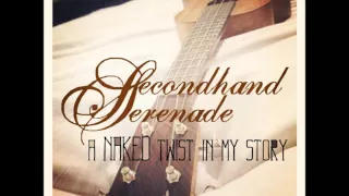 Download Goodbye (A Naked Twist in My Story Version) - Secondhand Serenade MP3