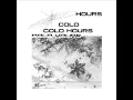 Cold Hours