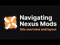 How to Use Nexus Mods - Site Tour for Beginners