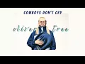 Vietsub | Cowboys Don't Cry - Oliver Tree | Lyrics Video