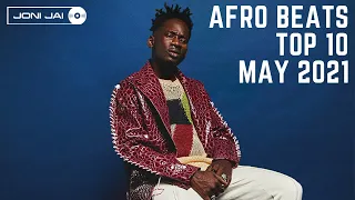 afro beats top 10 mix may 2021 tracks you need to know mr eazi darkoo davido ruger 2021
