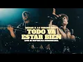 Download Lagu Barak, Tercer Cielo - Todo Va Estar Bien (Live In República Dominicana)