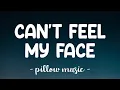 Download Lagu Can't Feel My Face - The Weeknd (Lyrics) 🎵