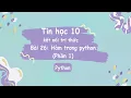 Tin Hoc 10 Ket Noi Tri Thuc Bai 26 Ham trong python Phan 1