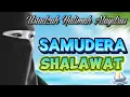 Download Lagu TERBARU‼️ SAMUDERA SHALAWAT || USTADZAH HALIMAH ALAYDRUS