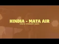 Download Lagu HINDIA - MATA AIR (Kinetic Typography Cover)