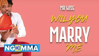 WILL YOU MARRY ME By Mr Wisse Official Audio 