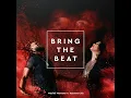 Bring the Beat (feat. Tessanne Chin) - Machel Montano