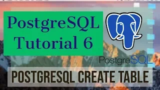 PostgreSQL Tutorial for Beginners 6 - PostgreSQL CREATE TABLE