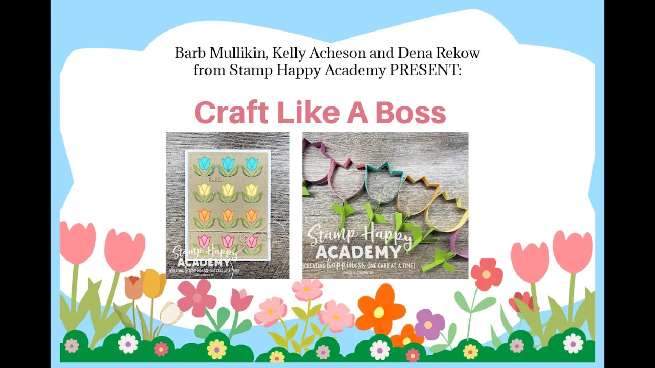 Craft Like a Boss Make a beautiful card two ways, plus a tulip garland made from paper strips!