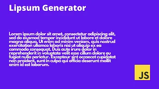 Make Lorem Ipsum generator in JS 10 JS Project Challenge