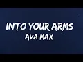 Witt Lowry - Into Your Arms (Lyrics) ft. Ava Max - [No Rap] | 4clouds