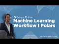 Belajar Python - Machine Learning Workflow 1 Polars Episode Python