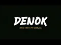 DENOK - Cindi Cintya ft Sadewok (Lirik Video) Ora bakal cukup lautan mangsi