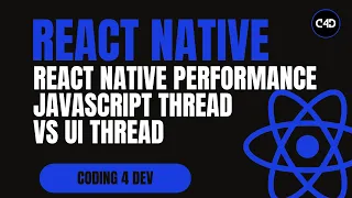 React Native Performance JavaScript Thread vs UI Thread Explained