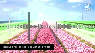 Reinier Zonneveld JG Music Is The Answer Original Mix 