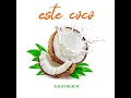 Este Coco - El Alfa & Arlene MC