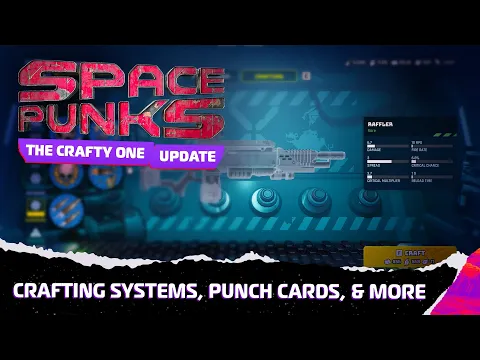 Space Punks  "The Crafty One"  Update