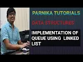 IMPLEMENTATION OF QUEUE USING LINKED LIST DATA STRUCTURES GATE CSE LECTURES