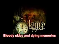 Lamb Of God - Poison Dream (Lyrics)