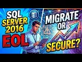 SQL Server 2016 Support Is Ending What IT Pros Must Do Next