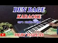 Download Lagu DEN BAGE KARAOKE ||POP SUMBAWA|| CIPT : YANTO ICHAK