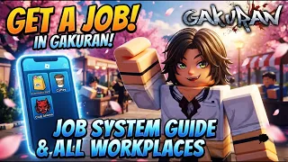 How To GET a JOB in GAKURAN Roblox (Full Job System Guide)