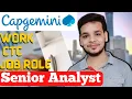 All About Capgemini Senior Analyst A5 Capgemini CTC Salary Work Job Role Hike