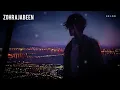 Zohrajabeen (Slowed + Reverb) | Jaani, B Praak | Zohrajabeen | SR Lofi
