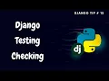 Django Testing Learn to Test Django Views Django Tips