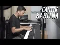 CANTIK - KAHITNA Piano Cover