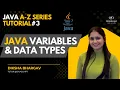 Java Variables Data Types Java A-Z Tutorial Series Diksha Bhargav DiVaScript