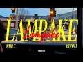 Lagu LAMPAKE - Shoji T, Asiann P (OMV)