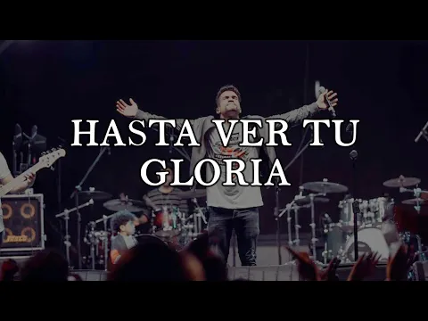Download MP3 Hasta Ver Tu Gloria / Barak  / Video Lyric