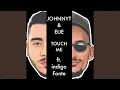 Download Lagu Touch Me