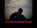 Lagu Terabai pengrindu