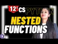 Nested Function User Defined Functions Class 12 CS