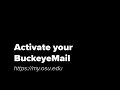 Activate Your BuckeyeMail