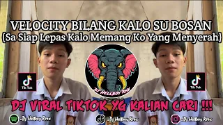 velocity bilang kalo su bosan sa siap lepas kalo memang ko yang menyerah viral tiktok trbaru 2026