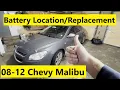 Battery Location And Replacement Chevy Malibu 08 09 10 11 12 2008 2009 2010 2011 2012