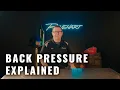 Back pressure Explained