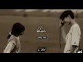 yung kai - blue (slowed + reverb)
