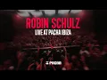 Lagu Robin Schulz DJ Set live @Pacha, Ibiza