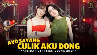 arlida putri feat leona zhen ayo sayang culik aku dong ft rastamaniez official live version